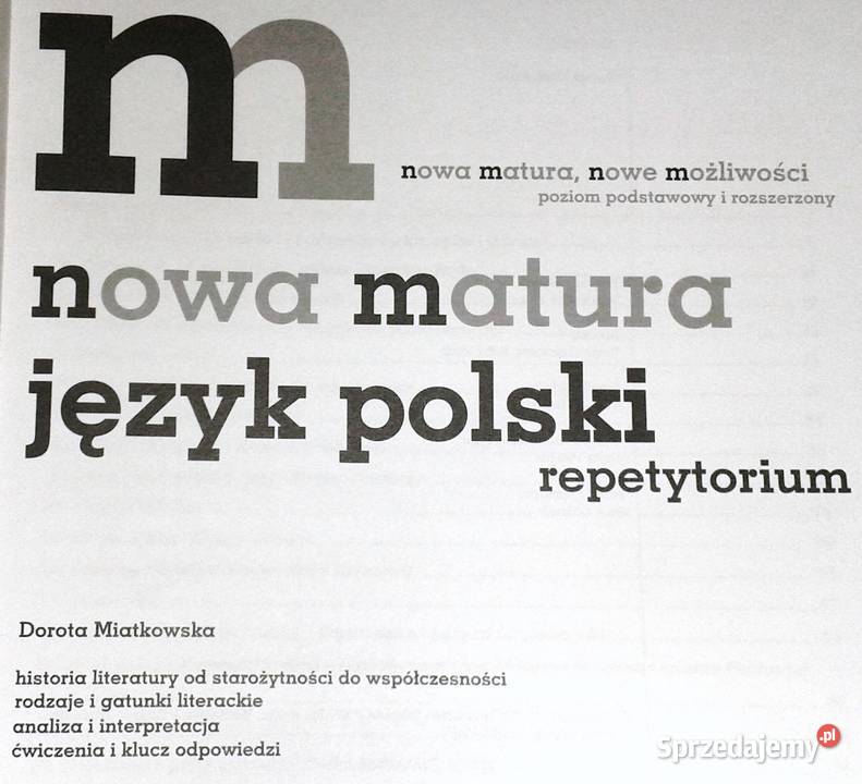 Nowa matura Język polski Repetytorium Miatkowska Rok wydania 2009 Chełm