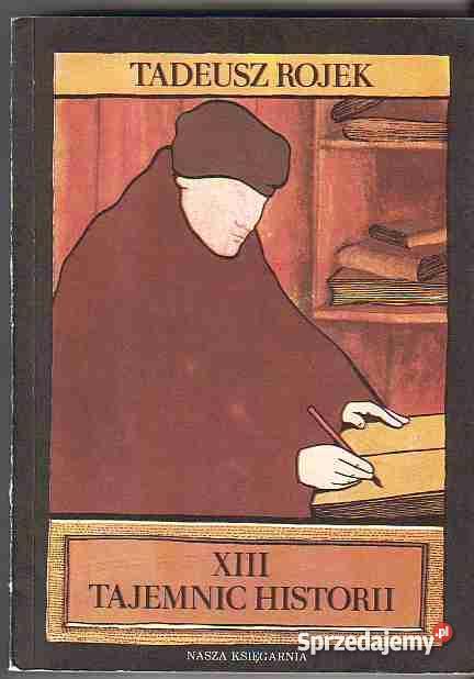 520XIII TAJEMNIC HISTORII TADEUSZ ROJEK Czyrna