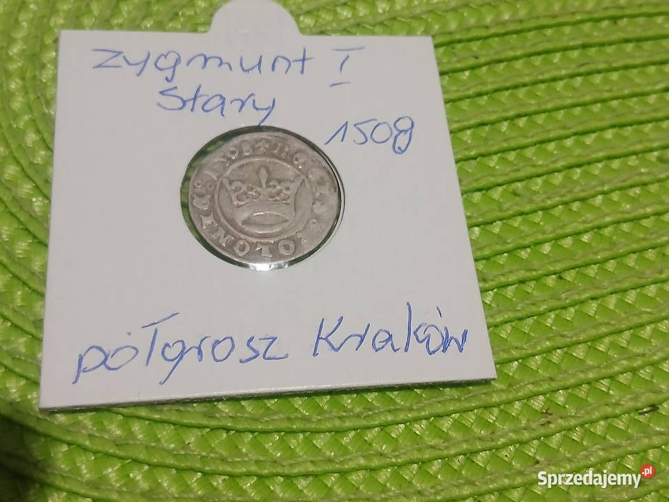 moneta srebrna Zygmunt I Stary z 1508r Numizmatyka Łomża sprzedam