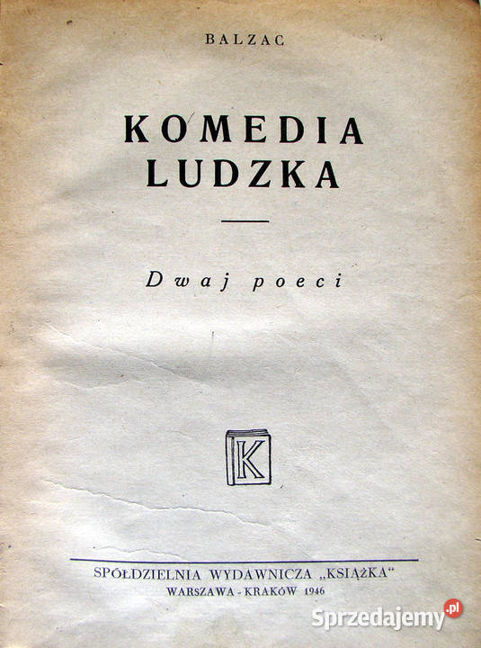 Balzac Komedia ludzka Dwaj poeci Rok wydania 1946 Limanowa