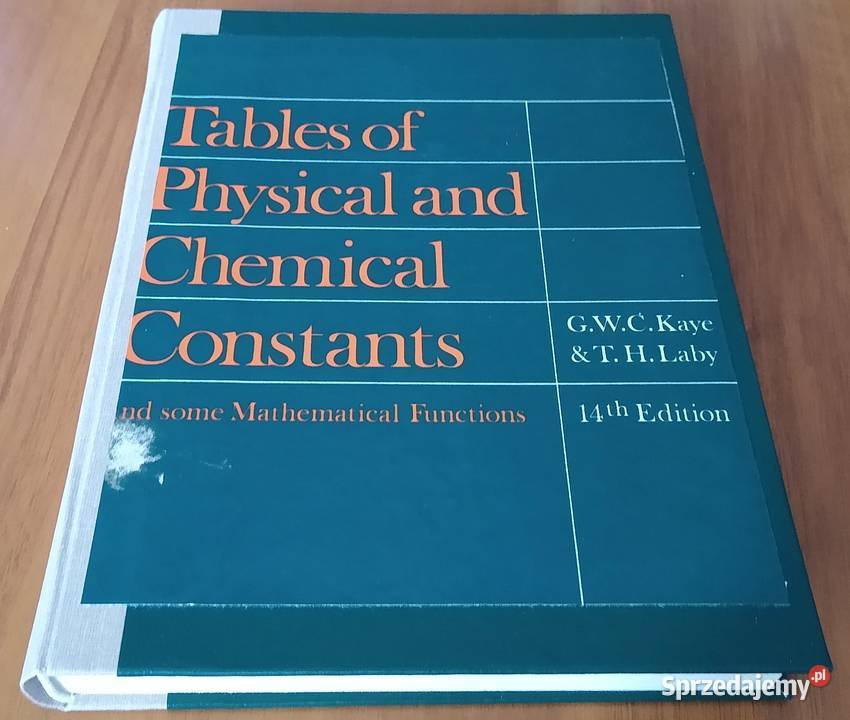 Tables of physical and chemical constants Kaye Gdańsk