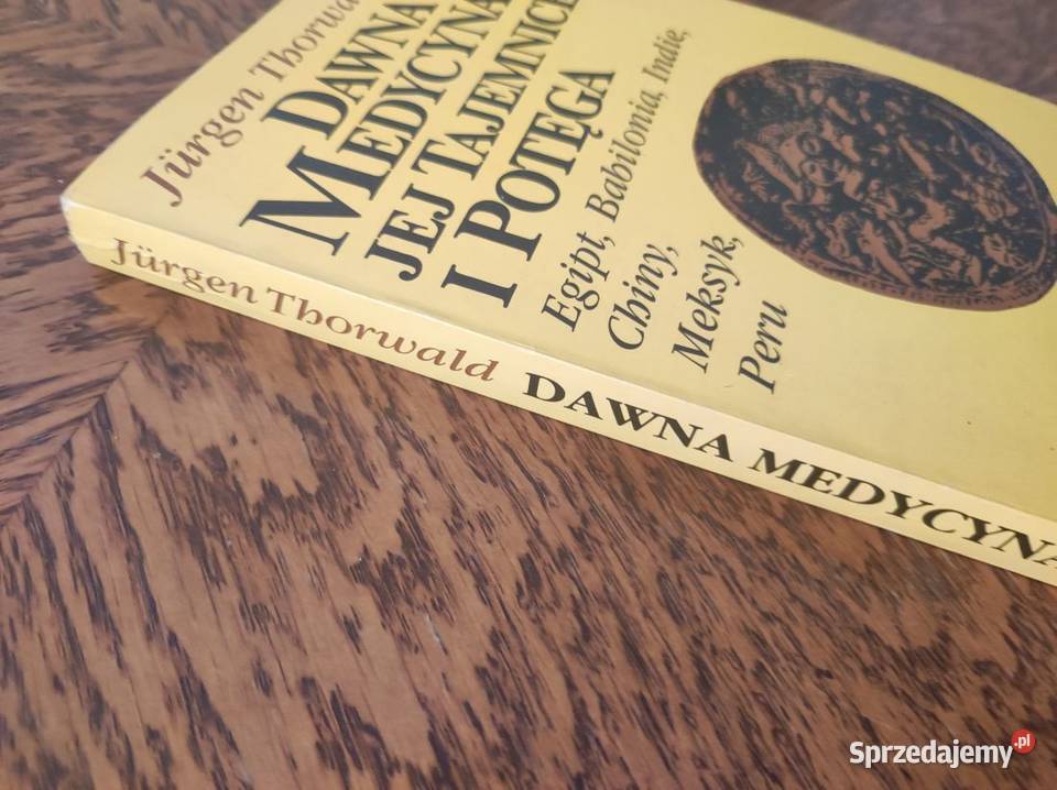 Dawna medycyna Jej tajemnice i potęga Jrgen sprzedam