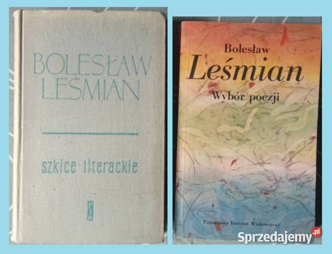 BLesmian Szkice literackie Wybór poezji Łódź