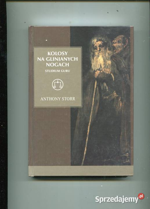 Kolosy na glinianych nogach Studium Guru Rok wydania 2009 zachodniopomorskie Szczecin