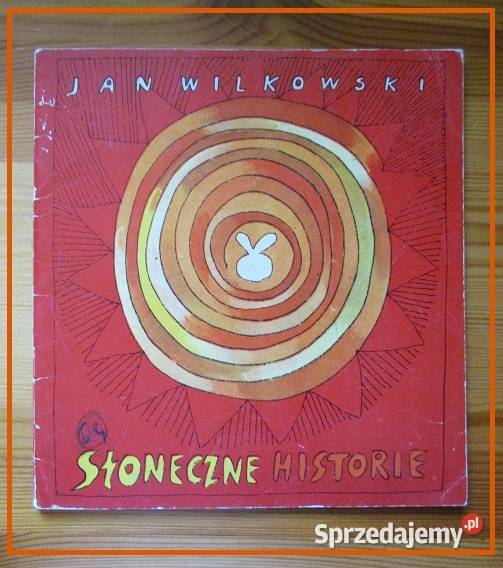 Słoneczne historie JWilkowski il JWilkońbajki Łódź