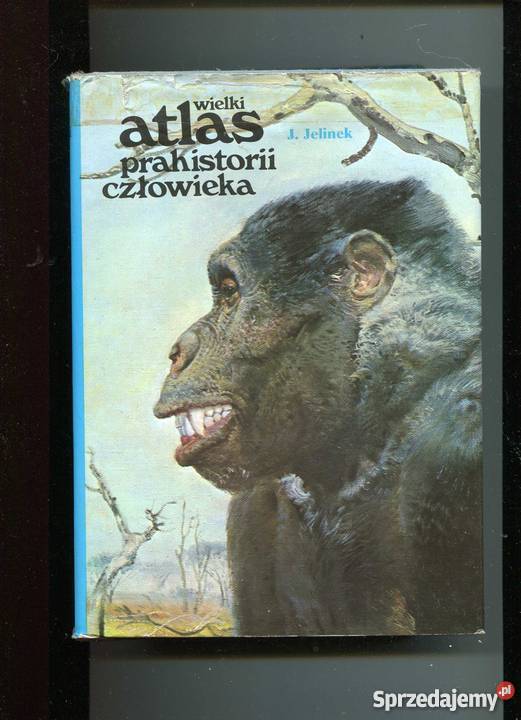 Jelinek J Wielki atlas prahistorii człowieka