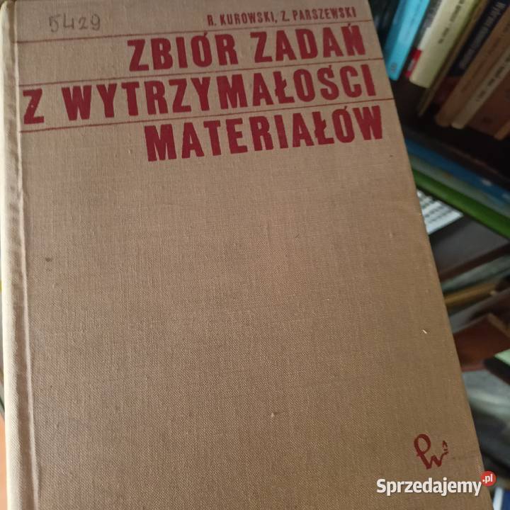 Zbiór zadań z wytrzymałości materiałów książki Gdańsk