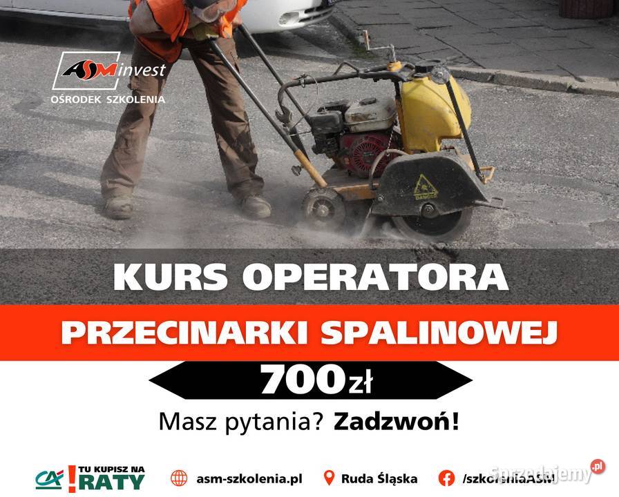 Kurs na przecinarki spalinowe do nawierzchni Ruda Śląska