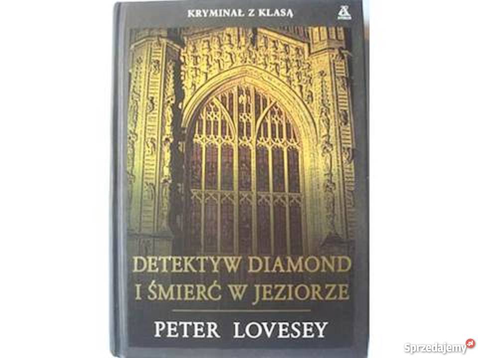 Detektyw Diamond i Śmierć w Jeziorze Lovesey fa Goleniów