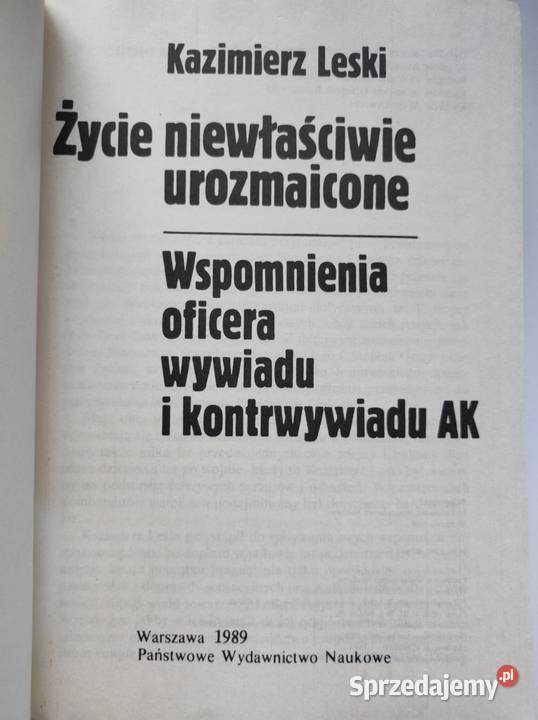 Życie niewłaściwie urozmaicone Kazimierz Leski Rok wydania 1989 świętokrzyskie