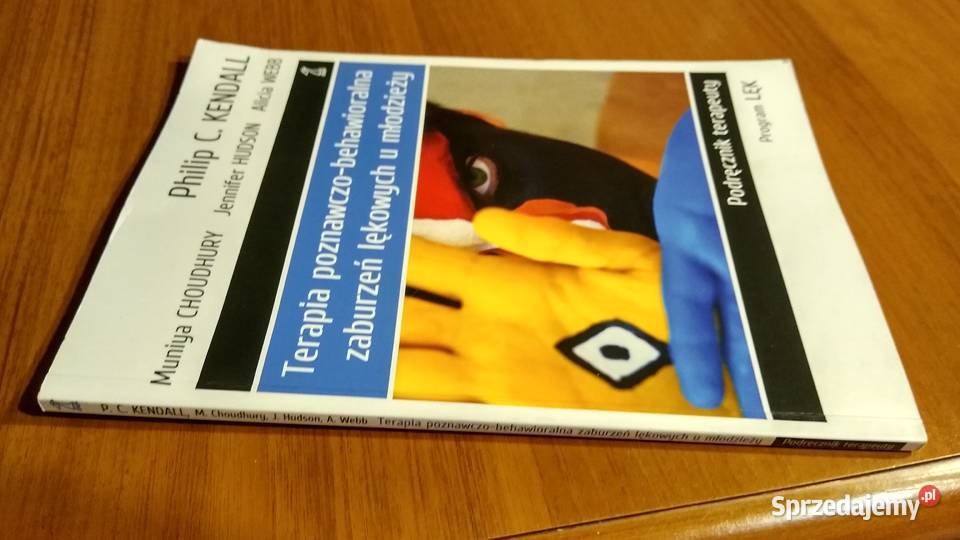 Terapia poznawczobehawioralna program Lęk kompendium, repetytorium, opracowanie Gdańsk