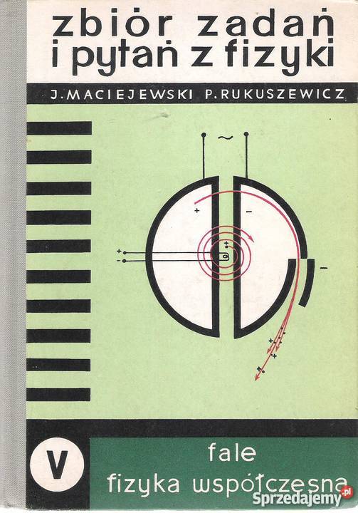 Zbiór zadań i pytań z fizykiczV falefizyka Puławy