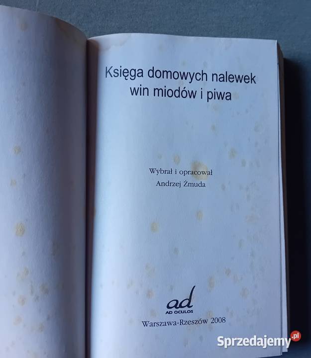 Księga domowych nalewek win miodów i piwa Pr wielkopolskie Koźminek sprzedam