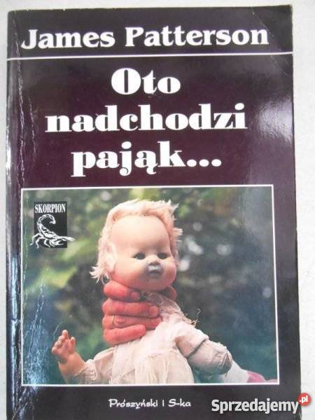 OTO NADCHODZI PAJĄK J PATTERSON Goleniów