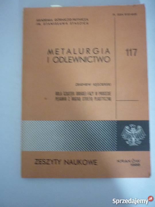METALURGIA I ODLEWNICTWO ZESZYTY NAUKOWE Radom