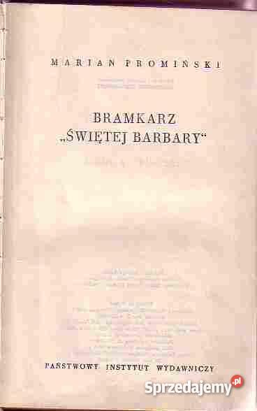 2489 BRAMKARZ ŚWIĘTEJ BARBARY MARIAN PROMIŃSKI Czyrna