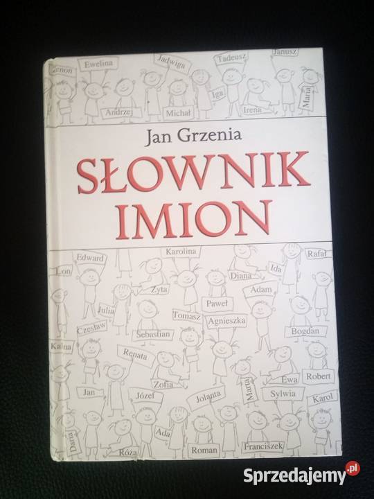 Słownik imion Rok wydania 2009 Warszawa sprzedam