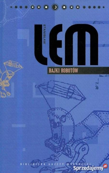 BAJKI ROBOTÓW DZIEŁA TOM 7 LEM STANISŁAW mazowieckie