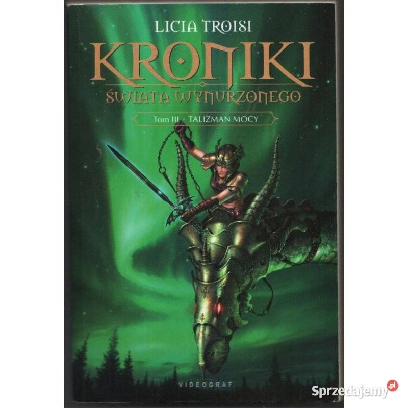 Kroniki Świata Wynurzonego Tom III Trosi Licia lubelskie Zamość