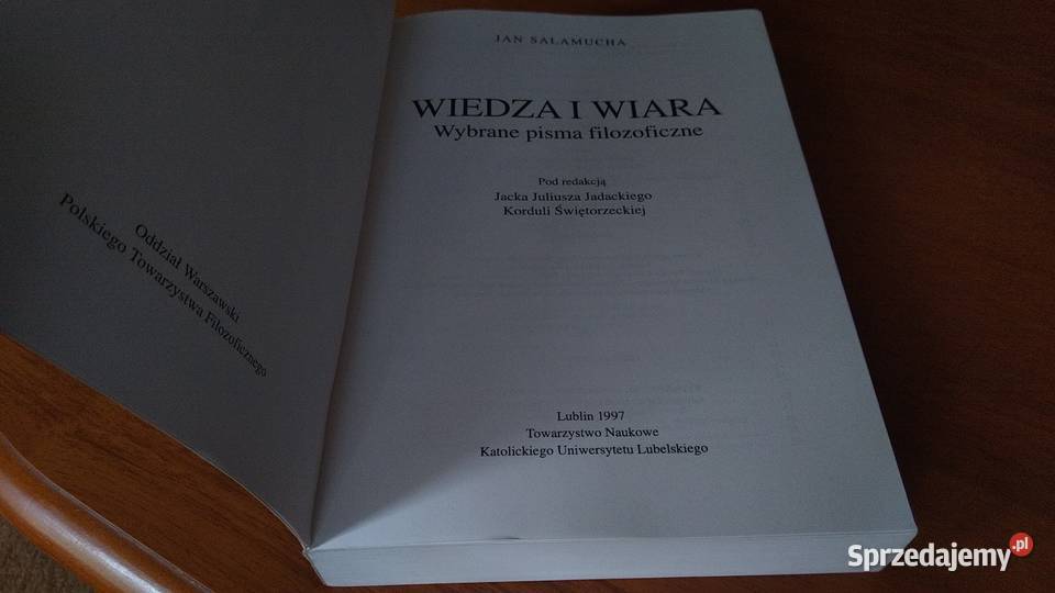 Wiedza i wiara wybrane pisma filozoficzne Jan pomorskie Gdańsk