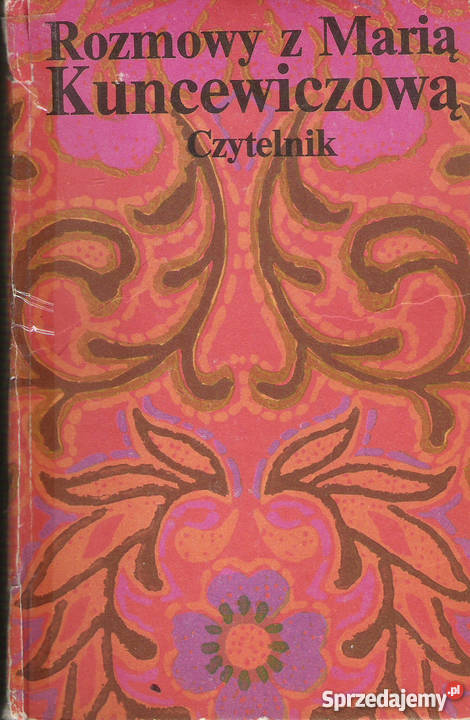 Rozmowy z Marią Kuncewiczową H Zaworska lubelskie Puławy