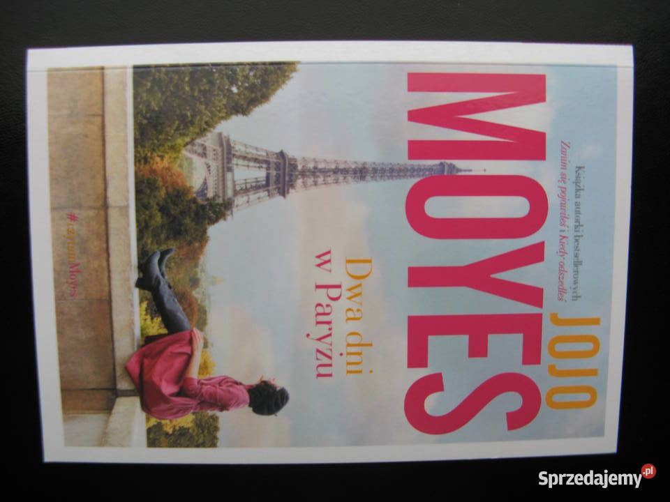 Jojo Moyes Ostatni list kochanka Dwa dni w