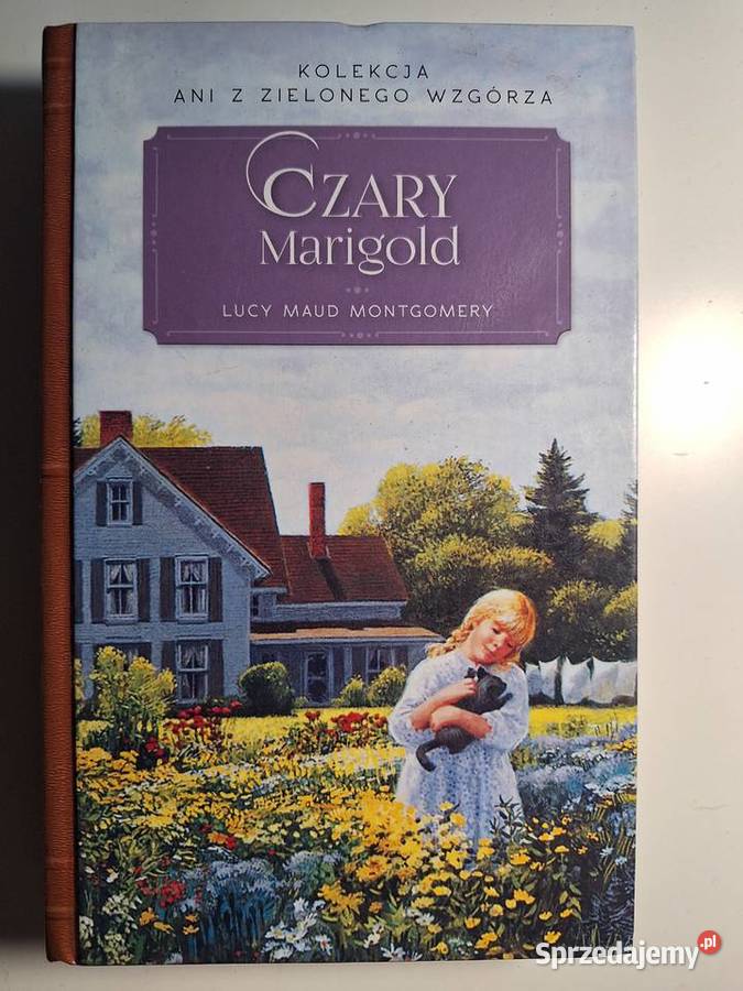 CZARY MARIGOLD Lucy Maud Montgomery ANIA Z ISBN 9788380917927 Warszawa
