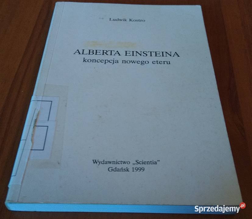 Alberta Einsteina koncepcja nowego eteru jej
