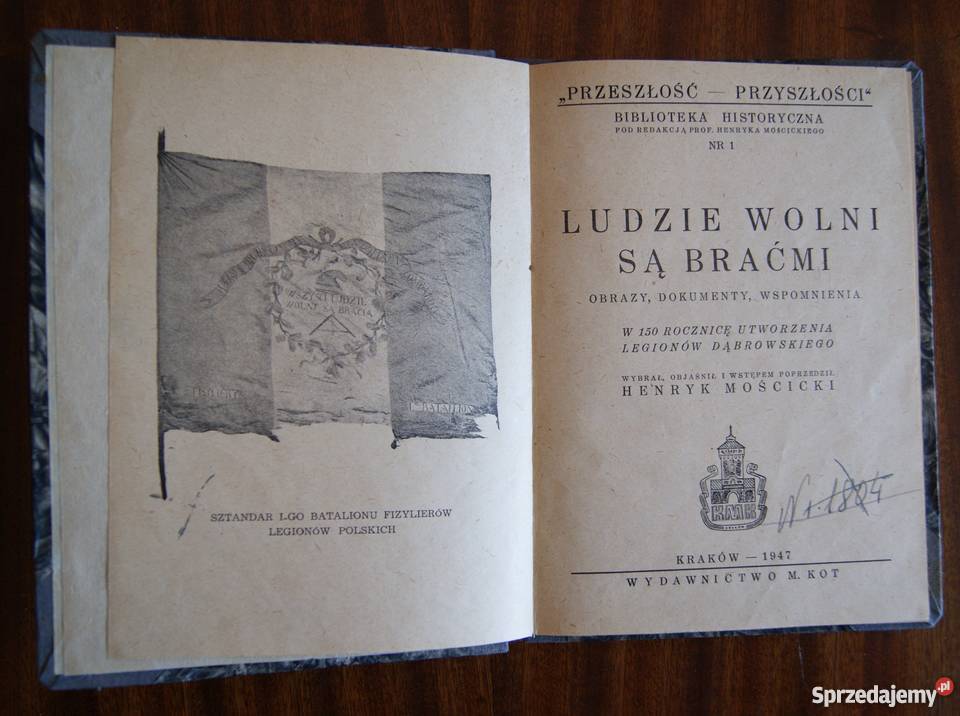 Henryk Mościcki Ludzie wolni są braćmi 1947 historyczne Parczew