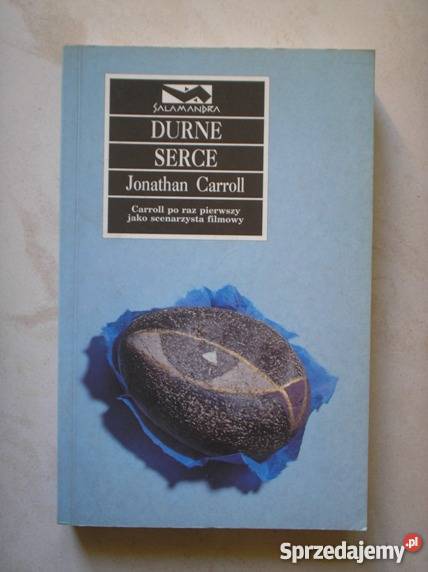 Jonathan Carroll Durne serce Kraków