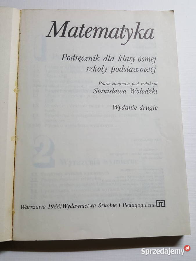 MATEMATYKA 8 podręcznik kl ósmej S Wołodźko Rok wydania 1988 Złotniki sprzedam
