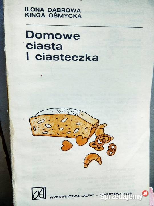 Domowe ciasta i ciasteczka kulinarne antykwariat Warszawa