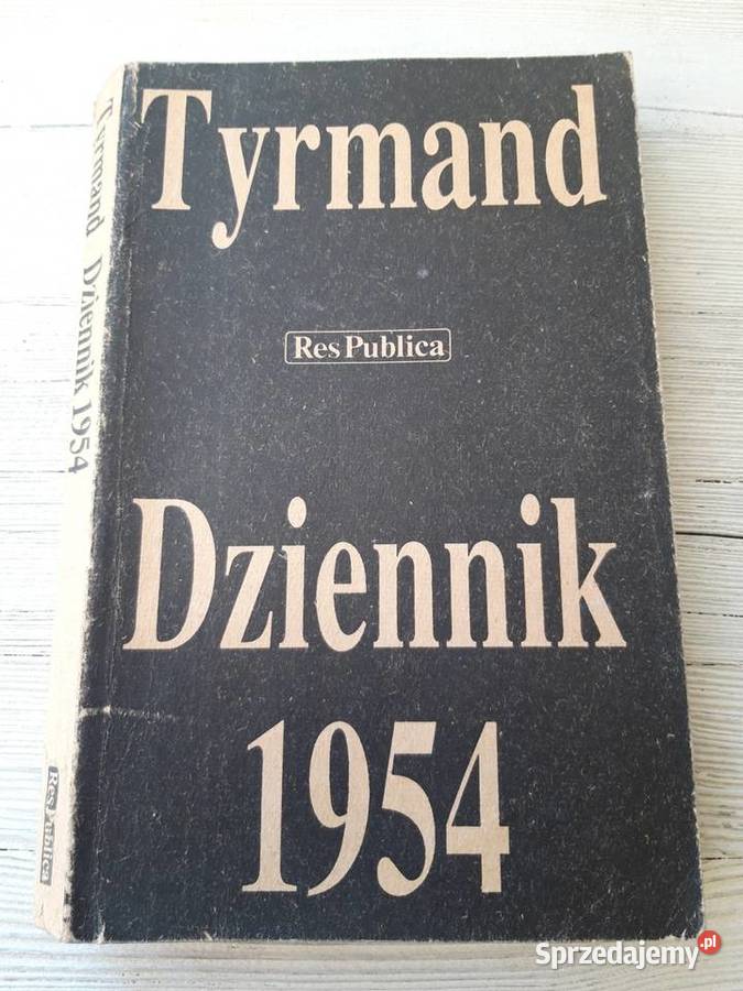 Dziennik 1954 Leopold Tyrmand 1989 Bielsko-Biała