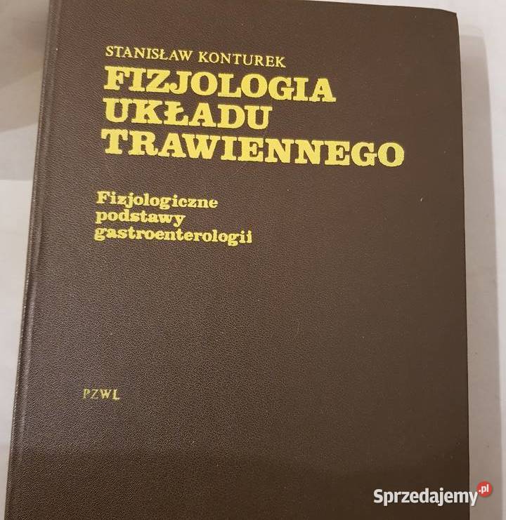 Fizjologia Układu Trawiennego Konturek podstawy Kielce