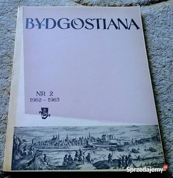 Bydgostiana 2 19621963 Bydgoskie Towarzystwo Książki naukowe i popularnonaukowe