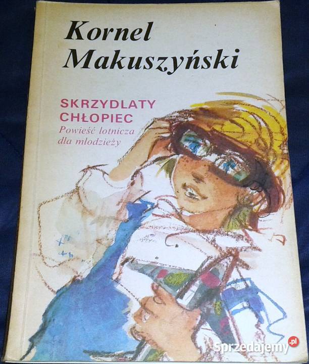 Skrzydlaty chłopiec Kornel Makuszyński Chełm