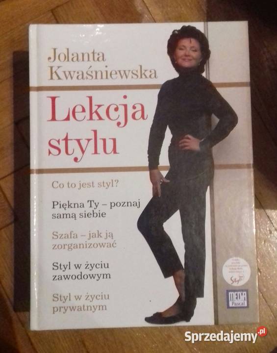 Lekcja Stylu Jolanta Kwaśniewska