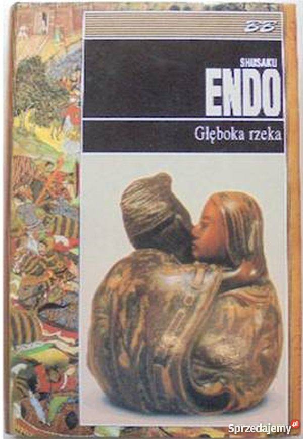 GŁĘBOKA RZEKA ENDO S Proza i poezja Płock