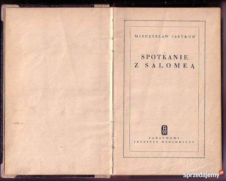 7749 SPOTKANIE Z SALOMEĄ MIECZYSŁAW JASTRUN Czyrna