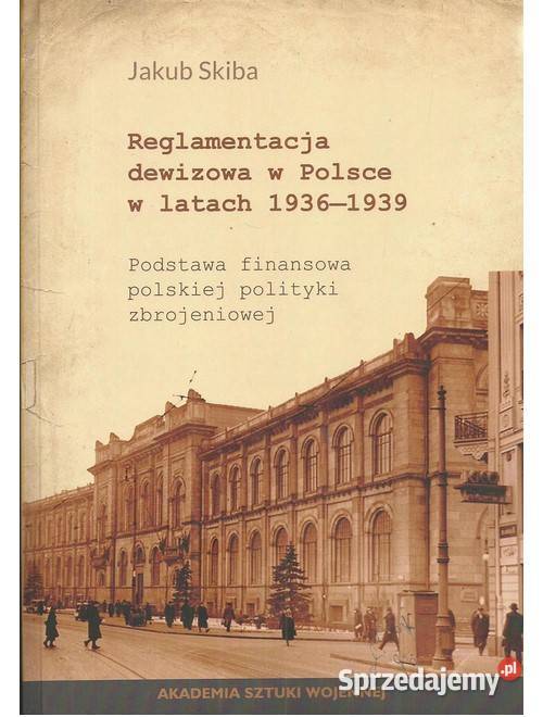 Reglamentacja dewizowa w Polsce w latach biznes, nauki ekonomiczne