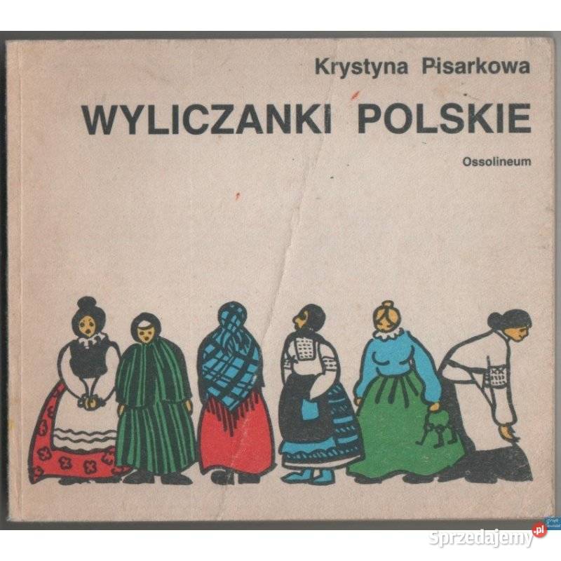 Wyliczanki Polskie Pisarkowa Krystyna Pozostałe mazowieckie Siedlce