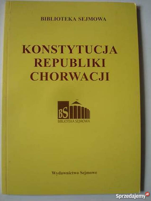 KONSTYTUCJA REPUBLIKI CHORWACJI sprzedam