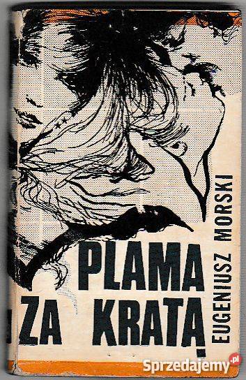 7509 PLAMA KRATĄ EUGENIUSZ MORSKI literatura piękna - proza polska małopolskie Czyrna