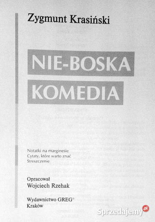 NieBoska komedia Lektura z opracowaniem Zygmunt