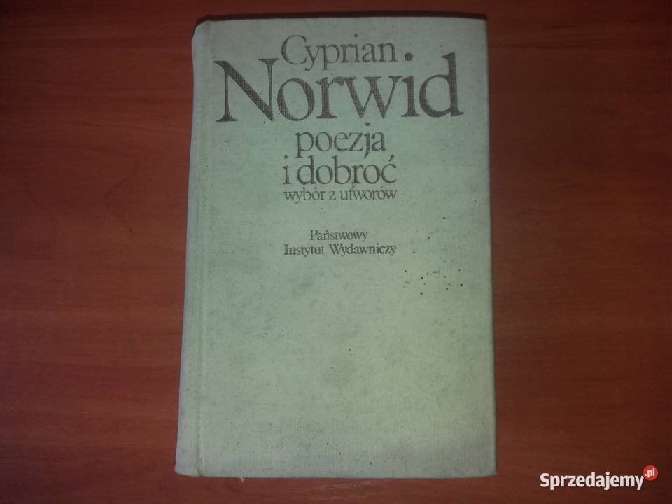 Cyprian Kamil Norwid Poezja i Dobroć wydanie z Gliwice