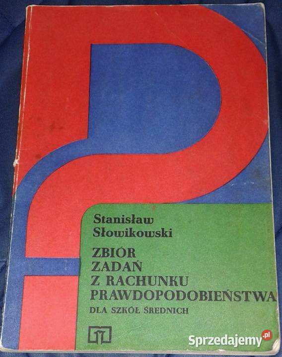 Zbiór zadań z rachunku prawdopodobieństwa Chełm