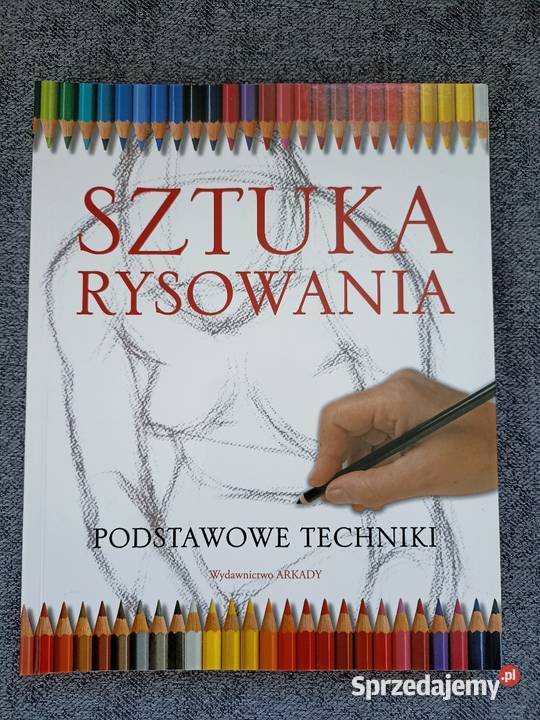 Sztuka rysowania podstawowe techniki sprzedam