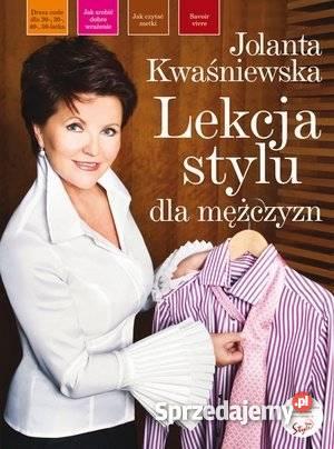 Lekcja stylu mężczyzn poradnik Kwaśniewskiej małopolskie