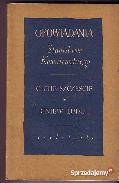 3284 OPOWIADANIA STANISŁAWA KOWALEWSKIEGO CICHE