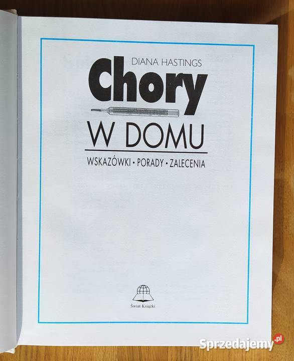 CHORY w DOMU Diana Hastings zdrowie, pierwsza pomoc Hajnówka
